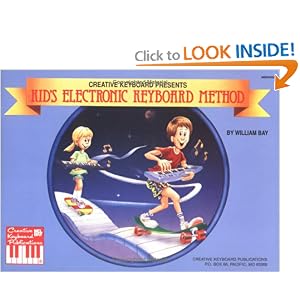 Buy Mel Bay Kid's Electronic Keyboard Method (Creative Keyboard) (Creative Keyboard) by William Bay