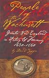 People of the Wachusett: Greater New England in History and Memory, 1630-1860