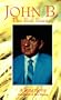 John B. the Real Keane: A Biography