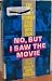 No, But I Saw the Movie: The Best Short Stories Ever Made Into Film