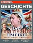 SPIEGEL GESCHICHTE 1/2013: Das Britis...