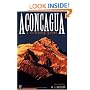 Aconcagua: A Climbing Guide, Second Edition