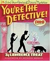 You're the Detective!: Twenty-Four Solve-Them-Yourself Picutre Mysteries