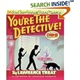 You're the Detective!: Twenty-Four Solve-Them-Yourself Picture Mysteries