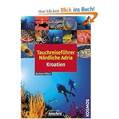 Tauchreisef�hrer N�rdliche Adria Kroatien