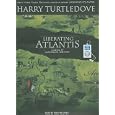 Liberating Atlantis: A Novel of Alternate History