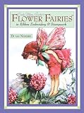 Cicely Mary Barker's Flower Fairies in Ribbon Embroidery & Stumpwork