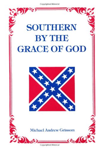 southern by the grace of god