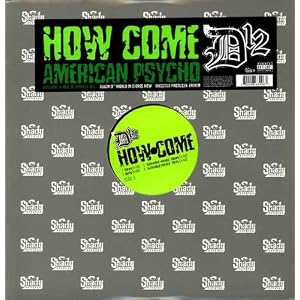 How Come American Psycho 2 Vinyl by D12 (Vinyl - 2004) - Single