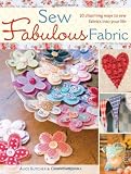 Cover of Sew Fabulous Fabric by Alice Butcher Ginny Farquhar 0715328581
