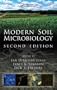 Modern Soil Microbiology, Second Edition (Books in Soils, Plants, and the Environment)