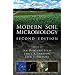 Modern Soil Microbiology, Second Edition (Books in Soils, Plants, and the Environment)