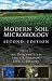Modern Soil Microbiology, Second Edition (Books in Soils, Plants, and the Environment)