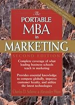 The Portable MBA in Marketing:2nd (Second) edition The Portable MBA in Marketing:2nd (Second) edition