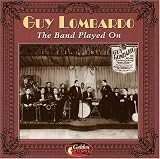 Guy Lombardo & His Royal Canadians - The Band Played On - 25 Number One Hits!