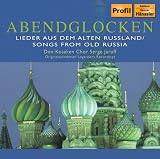 Abendglocken:  Songs from Old Russia