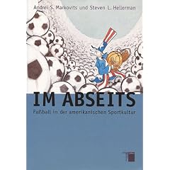 Im Abseits. Fu�ball in der amerikanischen Sportkultur