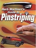 Herb Martinez's Guide to Pinstriping