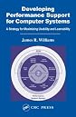 Developing Performance Support for Computer Systems: A Strategy for Maximizing Usability and Learnability