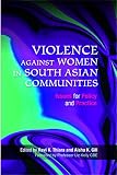 Violence against women in South Asian communities : issues for policy and practice