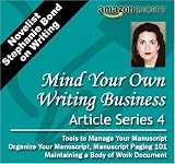 Novelist Stephanie Bond on Writing: Mind Your Own Writing Business, Article Series 4
