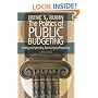 The Politics of Public Budgeting: Getting and Spending, Borrowing and Balancing