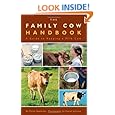 The Family Cow Handbook: A Guide to Keeping a Milk Cow