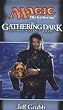 The Gathering Dark: Ice Age Cycle, Book I
