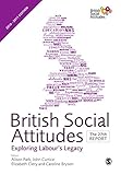 British social attitudes. The 27th report : exploring Labour's legacy