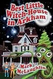 Best Little Witch-House in Arkham