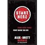 Start Here: Doing Hard Things Right Where You Are