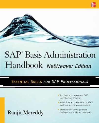 SAP Basis Administration Handbook, NetWeaver Edition