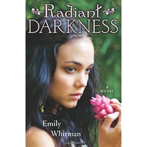 Radiant Darkness - Emily Whitman