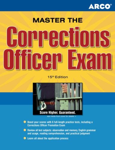 Master the Corrections Officer, 15/e (Arco Civil Service Test Tutor)