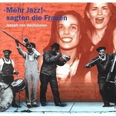 Mehr Jazz sagten die Frauen. 2 CDs