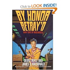 By Honor Betray'D (Mageworlds, Book 3)