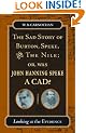 The Sad Story of Burton, Speke, and the Nile; or, Was John Hanning Speke a Cad?: Looking at the Evidence