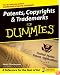Patents, Copyrights & Trademarks for Dummies