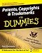 Patents, Copyrights & Trademarks for Dummies by Henri Charmasson ISBN 0764525514