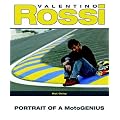 Valentino Rossi: Portrait of a MotoGenius book cover