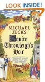 Squire Throwleigh's Heir (A Medieval West Country Mystery)