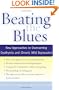 Beating the Blues: New Approaches to Overcoming Dysthymia and Chronic Mild Depression