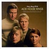 Sing Along With Acid House Kings