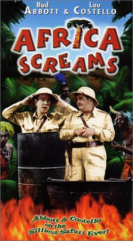 Abbott & Costello: Africa Screams by Abbott & Costello
