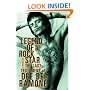 Legend of a Rock Star: A Memoir: The Last Testament of Dee Dee Ramone