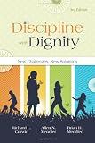 Discipline With Dignity: New Challenges, New Solutions