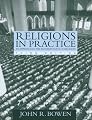 Religions In Practice: An Approach to the Anthropology of Religion (3rd Edition)