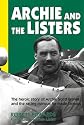 Archie and the Listers: The heroic story of Archie Scott Brown and the racing marque he made famous