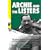 Archie and the Listers: The heroic story of Archie Scott Brown and the racing marque he made famous