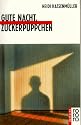 Gute Nacht, Zuckerp�ppchen 